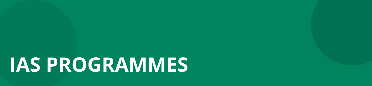 IAS Programmes